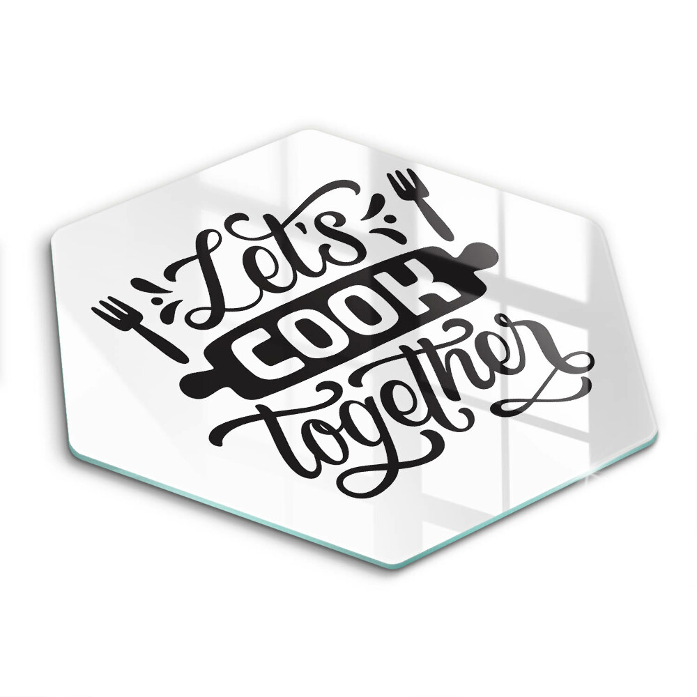 Tocător din sticlă hexagonal Inscripția Hai să gătim împreună
