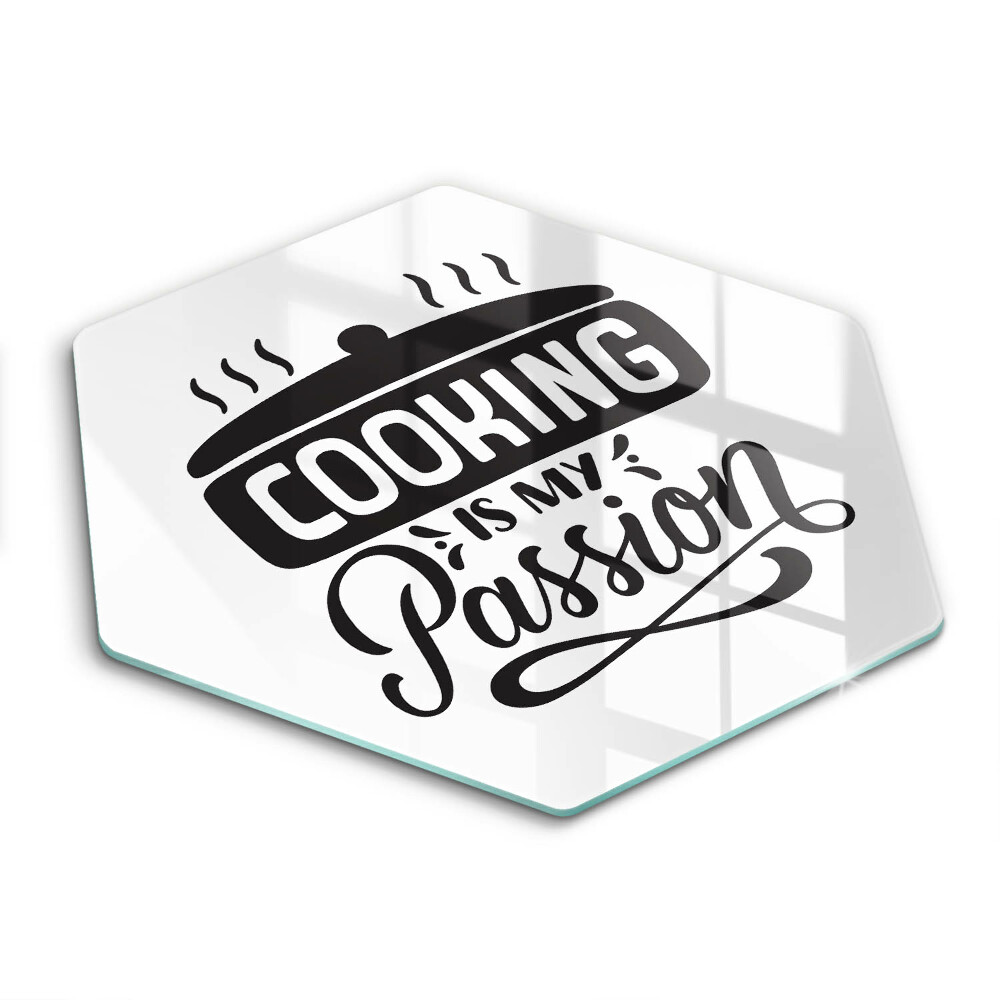 Tocător sticlă hexagonal Gătitul este pasiunea mea