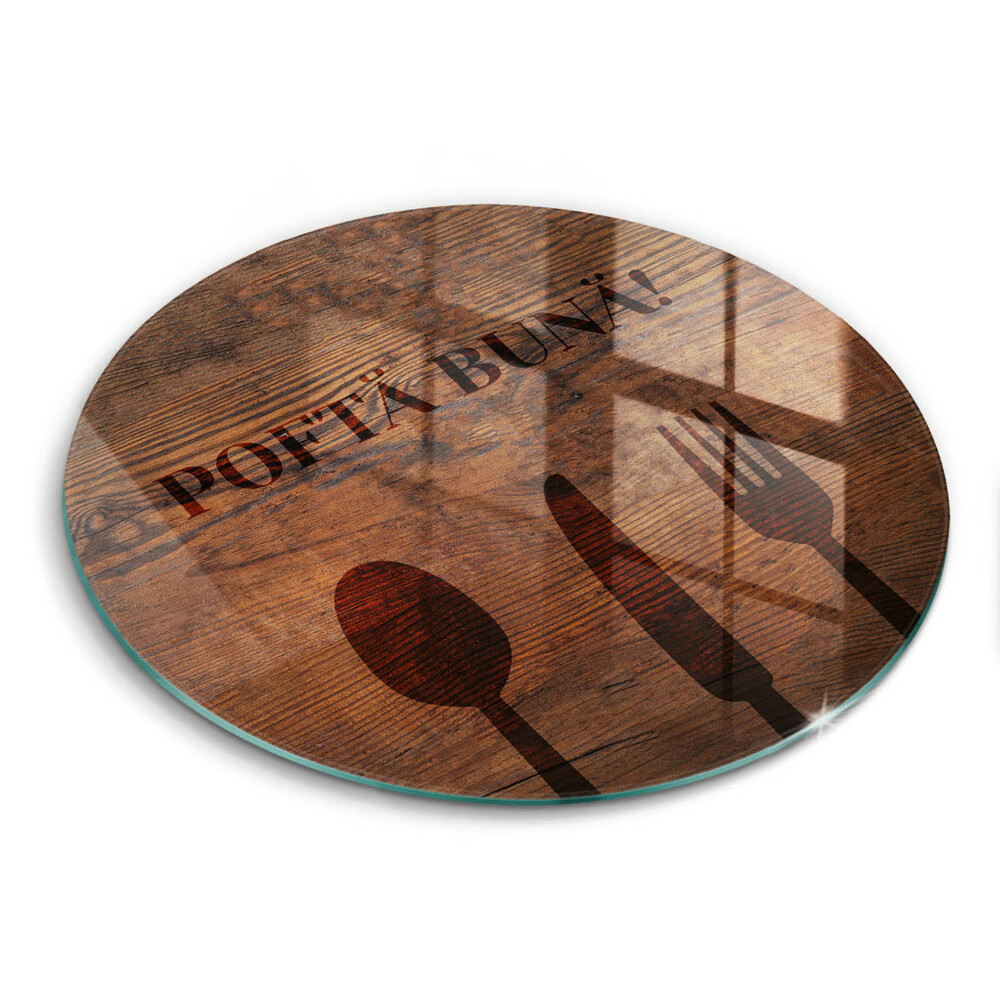 Tocător rotund de sticlă Motiv: Poftă bună!