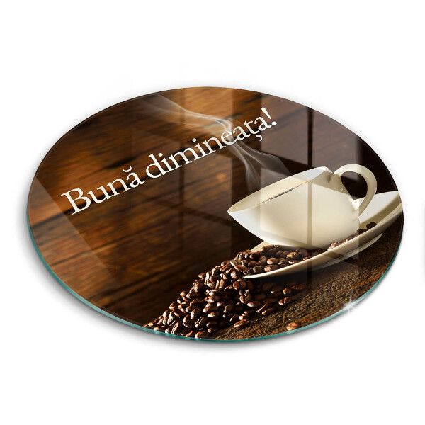 Tocător rotund de sticlă Bună dimineața! O cană de cafea
