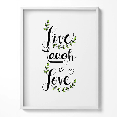 Tablou rama Inscripție decorativă pentru casă «Trăiește, râzi, iubești»