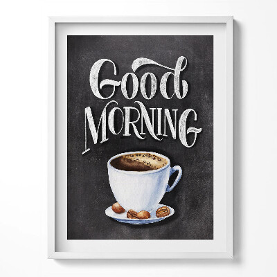 Tablou rama „Indicator de bucătărie «Bună dimineața» cu o ceașcă de cafea”