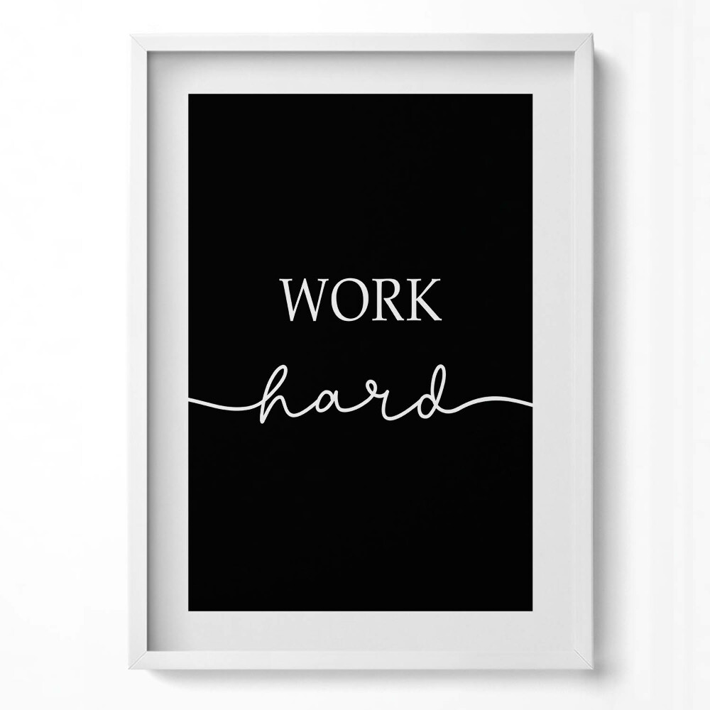 Tablou living cu rama modern Inscripție motivațională «Muncă din greu»