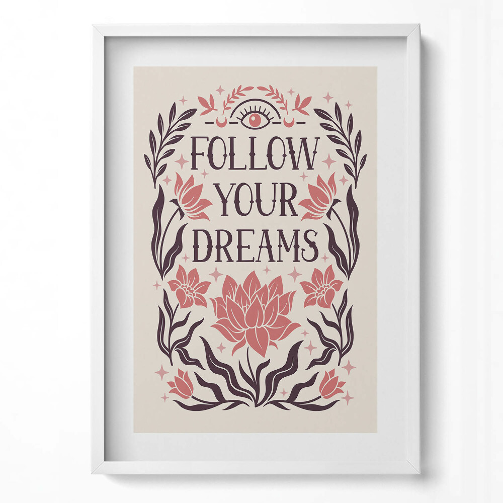 Tablou living cu rama modern Inscripție decorativă motivațională «Urmează-ți visele»