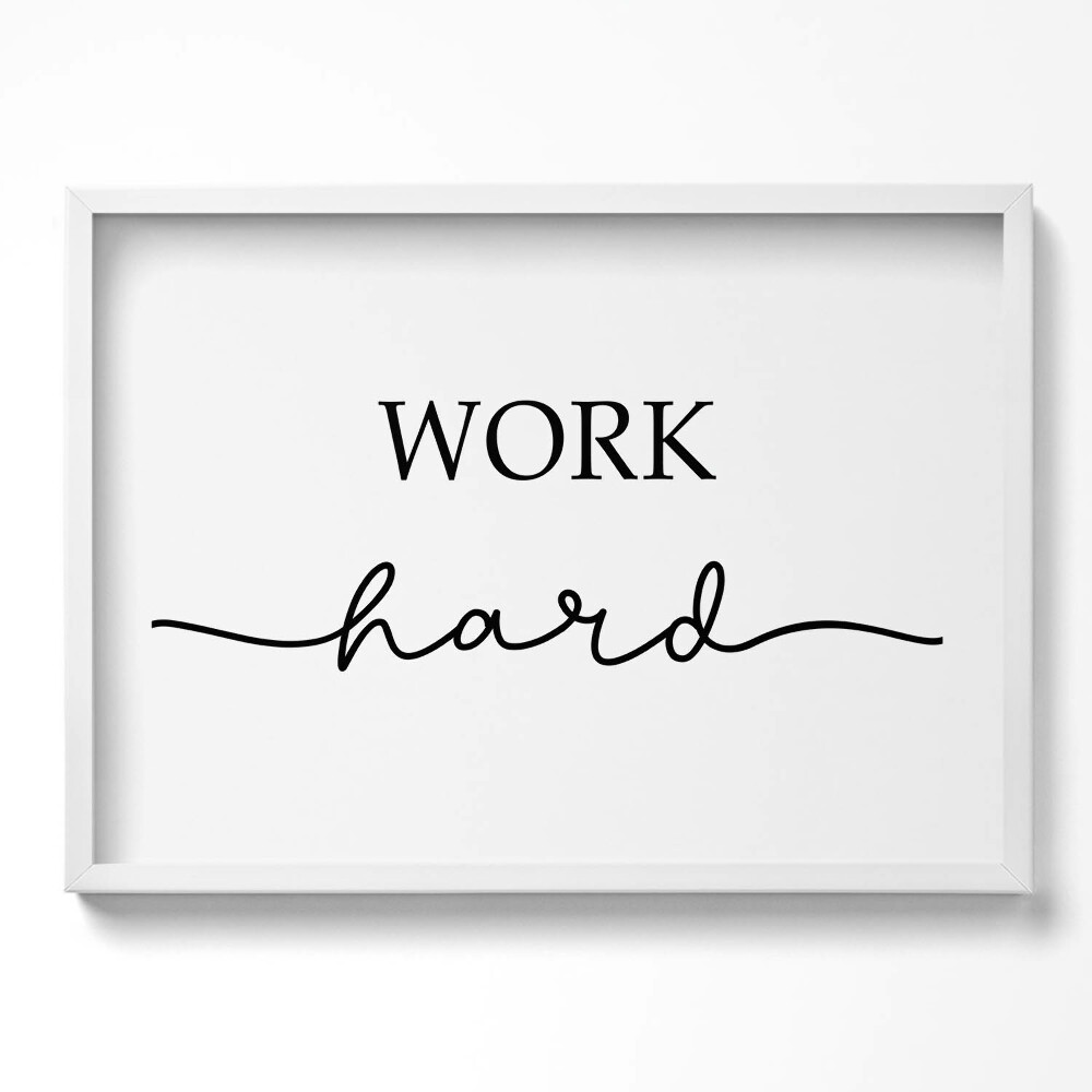 Tablou living cu rama excepţional Inscripție motivațională «Muncă din greu»